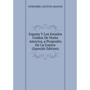   De La Guerra (Spanish Edition) IGNENIERO AGUSTIN ARAGON Books