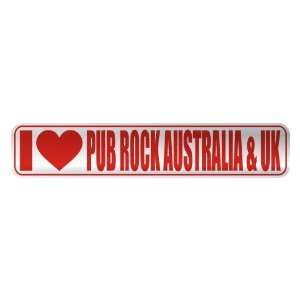   LOVE PUB ROCK AUSTRALIA & UK  STREET SIGN MUSIC