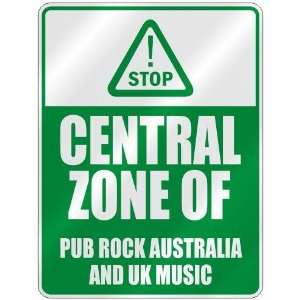   ZONE OF PUB ROCK AUSTRALIA & UK  PARKING SIGN MUSIC
