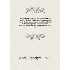     la suite de chaque instruction. 3 Hippolyte, 1807  NoÃ«l Books