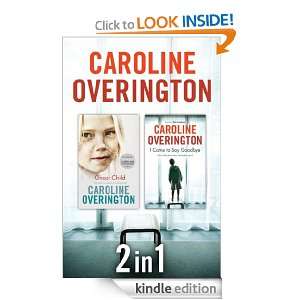 Caroline Overington 2 in 1 Caroline Overington  Kindle 