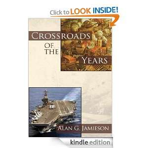 Crossroads of the Years Alan G. Jamieson  Kindle Store