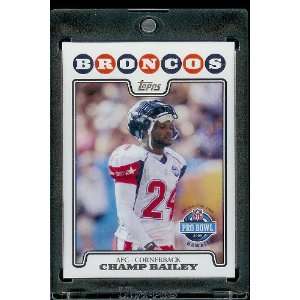  2008 Topps # 314 Champ Bailey PB Pro Bowl   Denver Broncos 