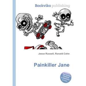    Painkiller Jane (TV series) Ronald Cohn Jesse Russell Books