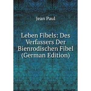   Bienrodischen Fibel (German Edition) (9785877354616) Jean Paul Books