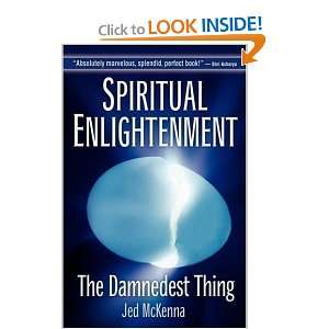   Enlightenment The Damnedest Thing [Paperback] Jed McKenna Books