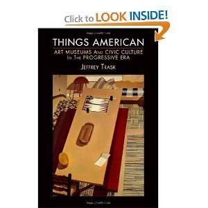   Life in Modern America) [Hardcover]2011 Jeffrey Trask (Author) Books