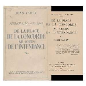  De La Place De La Concorde Au Cours De LIntendance / Par 
