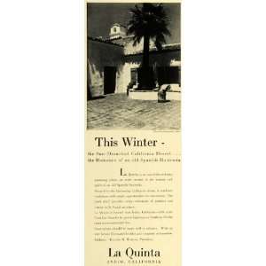  1929 Ad La Quinta Indio California Spanish Stucco Hotel 