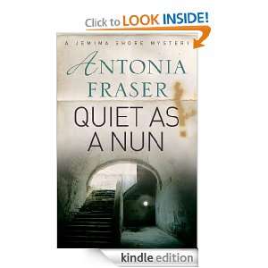Quiet as a Nun (Jemima Shore Mystery) Antonia Fraser  