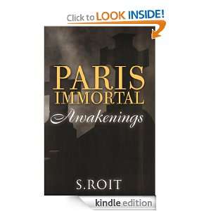 Paris Immortal Awakenings Sherry Roit  Kindle Store