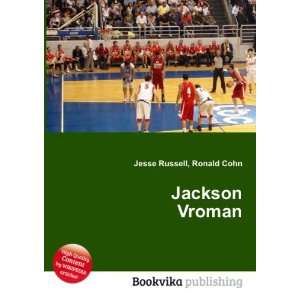  Jackson Vroman Ronald Cohn Jesse Russell Books