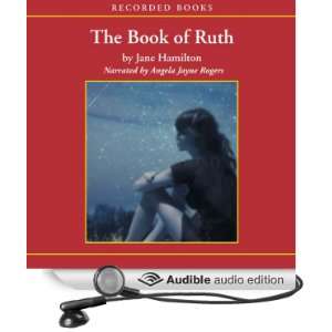  The Book of Ruth (Audible Audio Edition) Jane Hamilton 