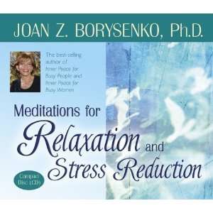   and Stress Reduction [Audio CD] Joan Borysenko Ph.D. Books