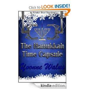 The Hanukkah Time Capsule Yvonne Walus  Kindle Store