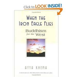   Iron Eagle Flies Buddhism for the West [Paperback] Ayya Khema Books