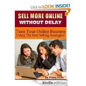 SELL MORE ONLINE WITHOUT DELAY  Tune your online business using the 