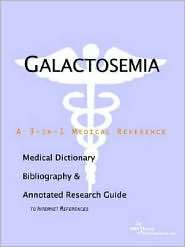 Galactosemia A Medical Dictionary, Bibliography, and Annotated 