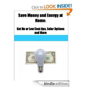 Save Money and Energy at Home Get No or Low Cost Tips, Solar Options 