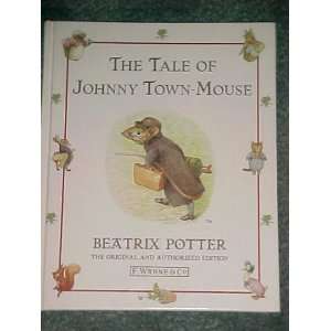  The Tale of Johnny Town Mouse Beatrix Potter Books