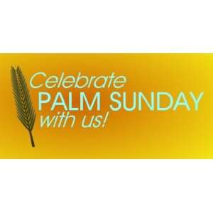  3x6 Vinyl Banner   Palm Sunday Service 