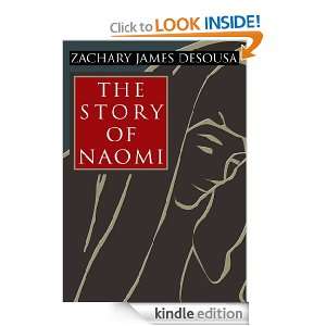 The Story of Naomi Zachary Desousa  Kindle Store