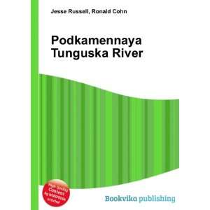 Podkamennaya Tunguska River Ronald Cohn Jesse Russell  