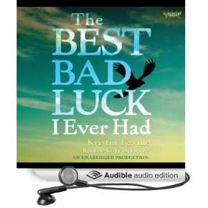  The Best Bad Luck I Ever Had (Audible Audio Edition 