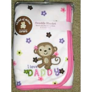 Child Of Mine Carters Swaddle Baby Blanket i love DADDY Emboidered 