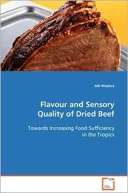 Flavour And Sensory Quality Of Dried Beef, (3639085620), Job Mapesa 