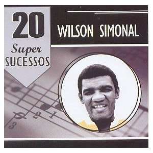  Wilson Simonal   20 Super Sucessos WILSON SIMONAL Music