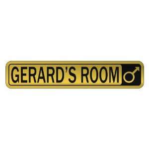   GERARD S ROOM  STREET SIGN NAME