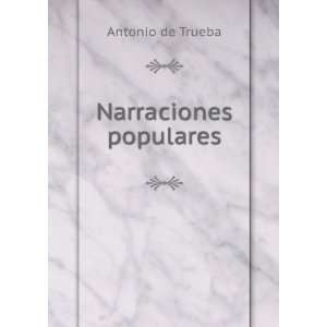  Narraciones populares Antonio de Trueba Books
