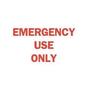 Sign,10x14,emergency Use Only,plastic   BRADY  Industrial 