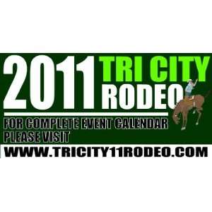  3x6 Vinyl Banner   2011 Tri City Rodeo 
