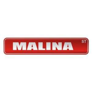   MALINA ST  STREET SIGN NAME