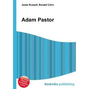  Adam Pastor Ronald Cohn Jesse Russell Books