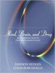 Mind, Brainnd Drug An Introduction To Psychopharmacology  (Value Pack 