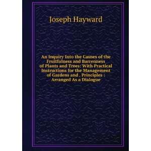 An Inquiry Into the Causes of the Fruitfulness and Barrenness of 