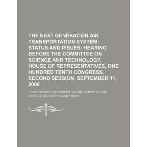 com The Next Generation Air Transportation System status and issues 