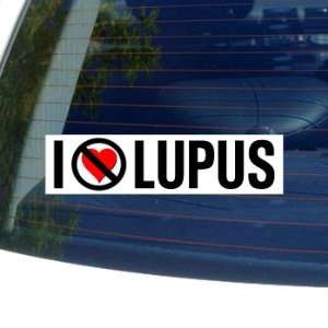  I Hate Anti LUPUS   Window Bumper Sticker Automotive
