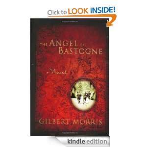 The Angel of Bastogne Gilbert Morris, J. Landon Ferguson  