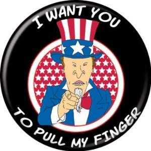  and Butthead I Want You To Pull My Finger Button BT7578 Toys & Games