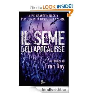 Il seme dellapocalisse (TRE60) (Italian Edition) Fran Ray, R. Zuppet 