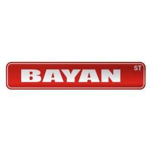   BAYAN ST  STREET SIGN NAME