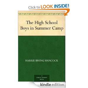 The High School Boys in Summer Camp Harrie Irving Hancock  