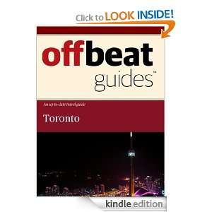 Toronto Travel Guide Offbeat Guides  Kindle Store