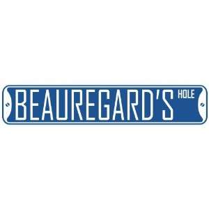   BEAUREGARD HOLE  STREET SIGN