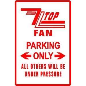  ZZ TOP FAN PARKING ONLY rock band street sign