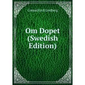  Om Dopet (Swedish Edition) Conrad Emil Lindberg Books